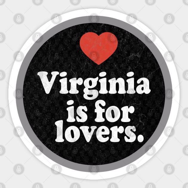 Virginia Is For Lovers Sticker by tonyspencer